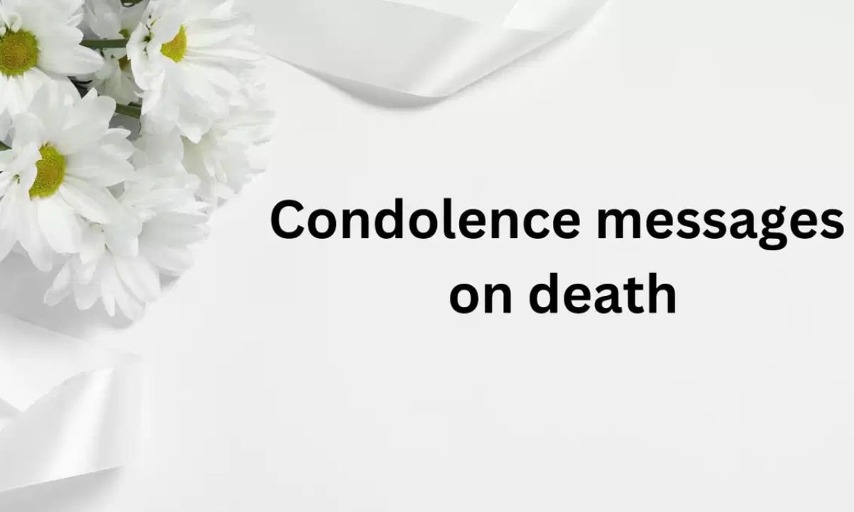 Condolence Messages on death